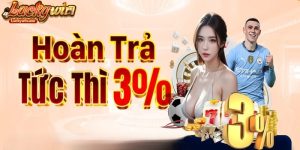 Hoàn Trả Tức Thì Luckywin
